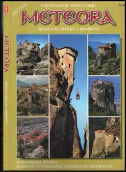 Theocharīs Mich Provatakīs: Meteora dějiny klášterů a mnišství