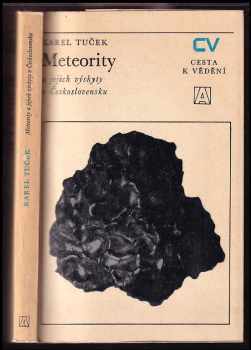 Karel Tuček: Meteority a jejich výskyty v Československu
