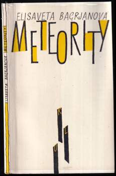 Elisaveta Bagrjana: Meteority
