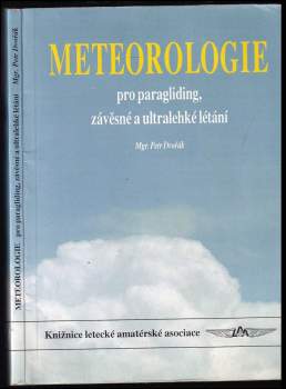 Meteorologie pro paragliding, závěsné a ultralehké létání