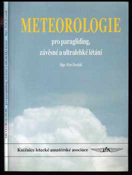 Meteorologie pro paragliding, závěsné a ultralehké létání