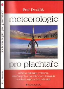 Petr Dvořák: Meteorologie pro plachtaře
