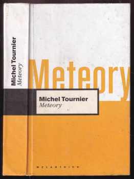 Michel Tournier: Meteory