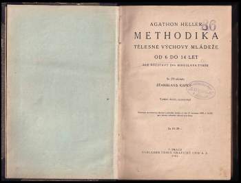 Agathon Heller: Methodika tělesné výchovy mládeže od 6 do 14 let dle soustavy dra Miroslava Tyrše