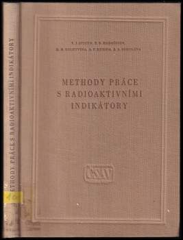 Methody práce s radioaktivními indikátory