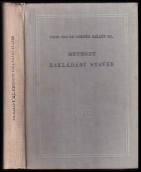 Zdeněk Bažant: Methody zakládání staveb
