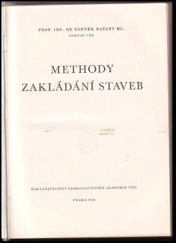 Zdeněk Bažant: Methody zakládání staveb