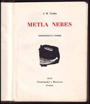 J. M Troska: Metla nebes