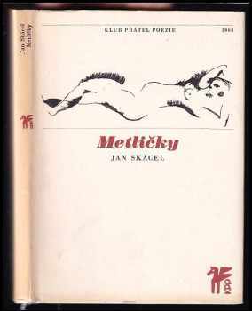 Jan Skácel: Metličky