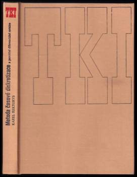 Metoda časové diskretizace a parciální diferenciální rovnice