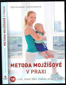 Metoda Mojžíšové v praxi
