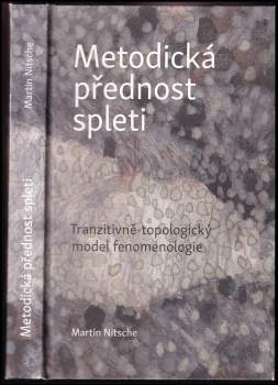 Metodická přednost spleti