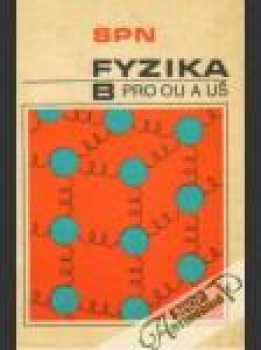 Fyzika B pro odborná učiliště a učňovské školy