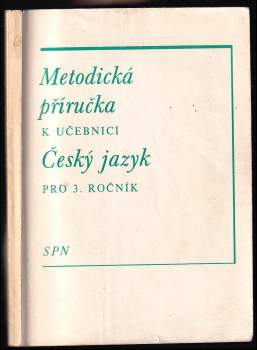 Metodická příručka k učebnici Český jazyk pro 3. ročník
