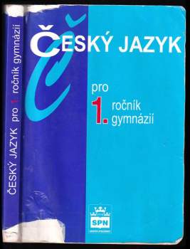 Metodická příručka k učebnici Český jazyk pro 3. ročník gymnázií