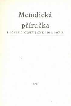 Metodická příručka k učebnici Český jazyk pro 5. ročník