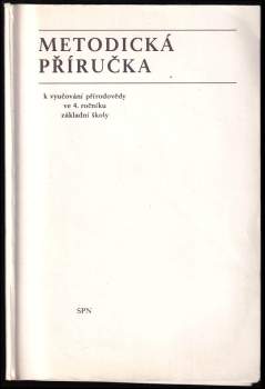 Metodická příručka k vyučování přírodovědy ve 4. ročníku základní školy