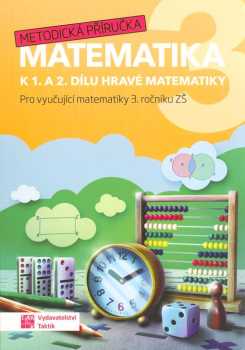 Metodická příručka matematika k 1. a 2. dílu Hravé matematiky