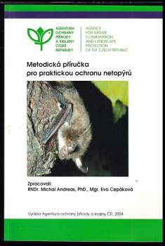 Metodická příručka pro praktickou ochranu netopýrů