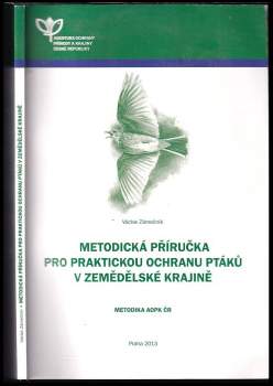Metodická příručka pro praktickou ochranu ptáků v zemědělské krajině