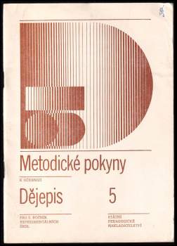 Metodické pokyny k učebnici Dějepis pro 5. ročník experimentálních škol