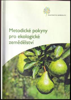 Metodické pokyny pro ekologické zemědělství