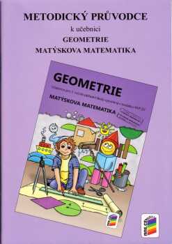 Metodický průvodce k učebnici Geometrie - Matýskova matematika