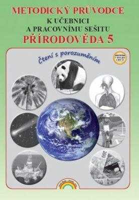 Metodický průvodce k učebnici s pracovním sešitem Přírodověda 5