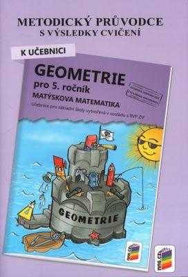 Jarmila Hrdinová: Metodický průvodce s výsledky cvičení k učebnici Geometrie pro 5. ročník Matýskova matematika