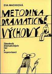 Metodika dramatické výchovy