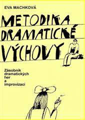 Metodika dramatické výchovy