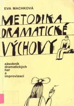 Metodika dramatické výchovy