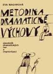 Metodika dramatické výchovy