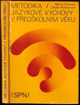 Libuše Richterová: Metodika jazykové výchovy v předškolním věku