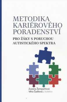 Metodika kariérového poradenství pro žáky s poruchou autistického spektra