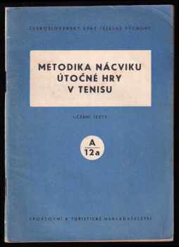 Metodika nácviku útočné hry v tenisu
