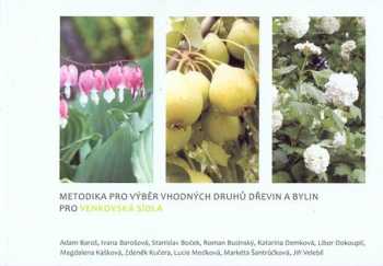 Metodika pro výběr vhodných druhů dřevin a bylin pro venkovská sídla