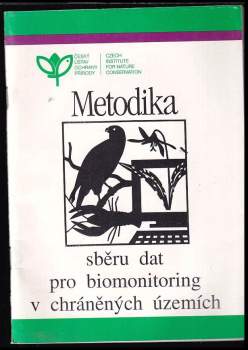 Metodika sběru dat pro biomonitoring v chráněných územích