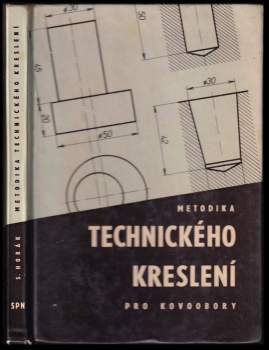 Metodika technického kreslení pro kovoobory