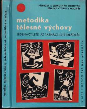 Metodika tělesné výchovy jedenáctileté až patnáctileté mládeže