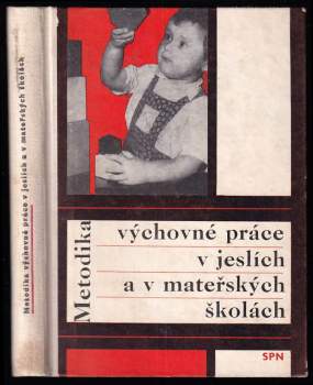 Metodika výchovné práce v jeslích a v mateřských školách