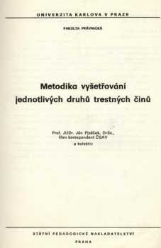 Metodika vyšetřování jednotlivých druhů tresných činů