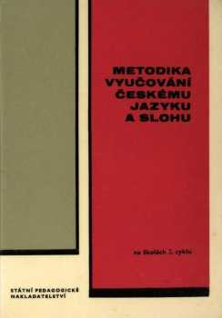 Metodika vyučování českému jazyku a slohu