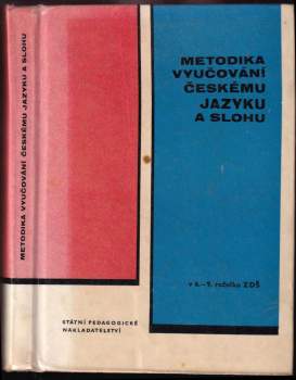 Metodika vyučování českému jazyku a slohu v 6.-9. ročníku základní devítileté školy