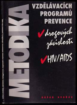 Metodika vzdělávacích programů prevence drogových závislostí a prevence HIV/AIDS