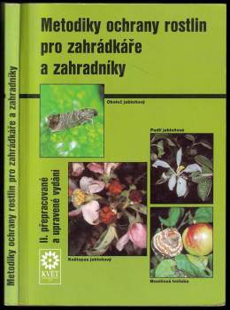 Metodiky ochrany rostlin pro zahrádkáře a zahradníky