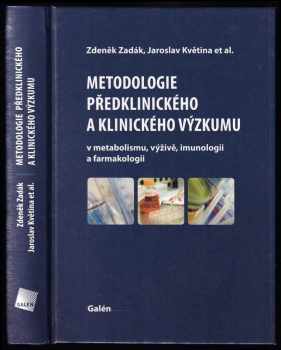 Metodologie předklinického a klinického výzkumu v metabolismu, výživě, imunologii a farmakologii