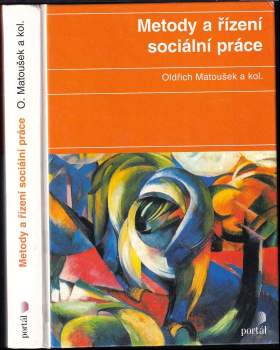 Oldřich Matoušek: Metody a řízení sociální práce
