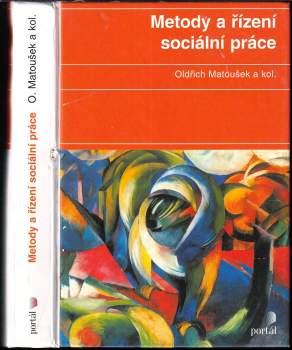 Oldřich Matoušek: Metody a řízení sociální práce