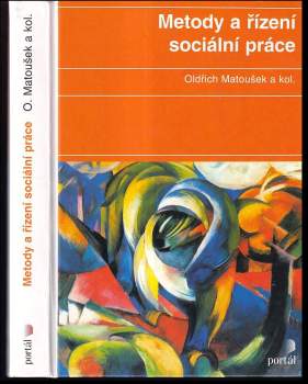 Oldřich Matoušek: Metody a řízení sociální práce